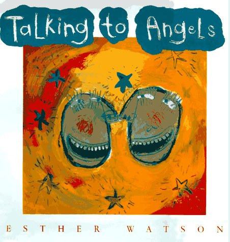 Talking to Angels N/A 9780152010775 Front Cover