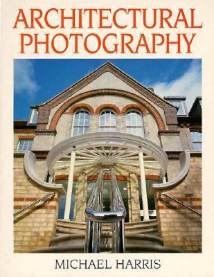 Architectural Photography   1995 9780240513775 Front Cover