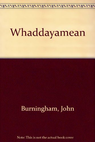 Whadayamean   1999 9780375901775 Front Cover