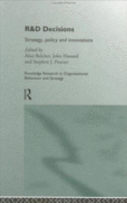 R&amp;d Decisions Strategy Policy and Innovations  1997 9780415137775 Front Cover