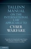 Tallinn Manual on the International Law Applicable to Cyber Warfare   2013 9781107613775 Front Cover
