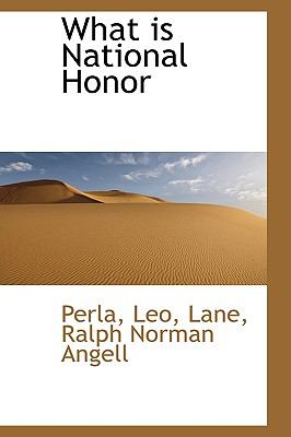 What Is National Honor N/A 9781113496775 Front Cover