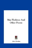 Mac Flecknoe and Other Poems  N/A 9781161440775 Front Cover