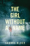 Girl Without a Name   2015 9781455583775 Front Cover
