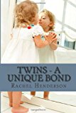 Twins - a Unique Bond  N/A 9781494911775 Front Cover