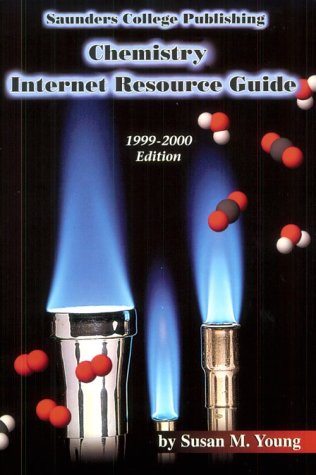 Saunders College Publishing Chemistry Internet Resource Guide, 1999/2000  N/A 9780030269776 Front Cover