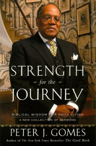 Strength for the Journey Biblical Wisdom for Daily Living  2003 9780060000776 Front Cover