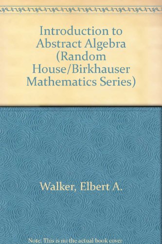 Introductory Abstract Algebra N/A 9780075538776 Front Cover