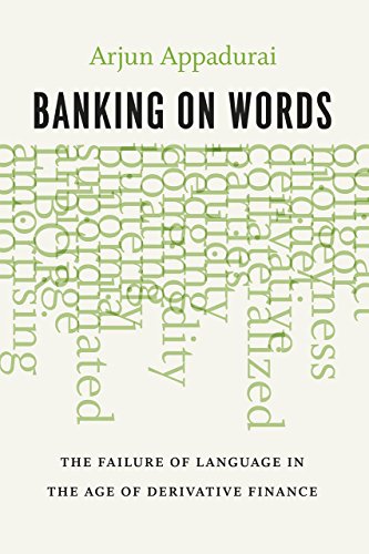 Banking on Words The Failure of Language in the Age of Derivative Finance  2015 9780226318776 Front Cover