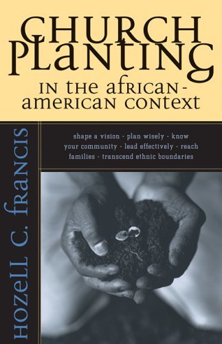 Church Planting in the African-American Context  1999 9780310228776 Front Cover