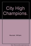 City High Champions N/A 9780396059776 Front Cover