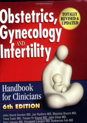 Obstetrics, Gynecology and Infertility (6th Ed Pocket) Handbook for Clinicians 6th 2007 9780964546776 Front Cover