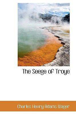 The Seege of Troye:   2009 9781103685776 Front Cover