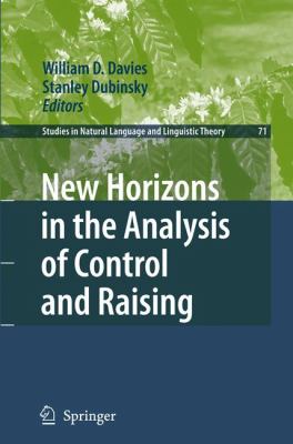New Horizons in the Analysis of Control and Raising   2007 9781402061776 Front Cover