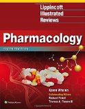 Lippincott's Illustrated Reviews: Pharmacology  6th 2015 (Revised) 9781451191776 Front Cover