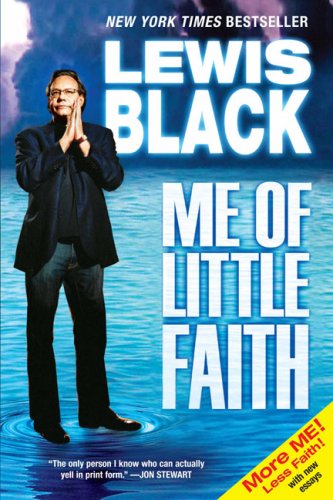 Me of Little Faith More Me! Less Faith!  2009 9781594483776 Front Cover