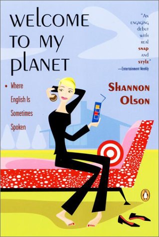 Welcome to My Planet Where English Is Sometimes Spoken Reprint  9780141001777 Front Cover