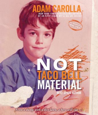 Not Taco Bell Material:  2012 9780307939777 Front Cover