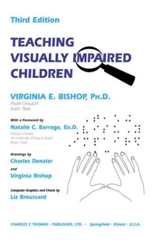 Teaching the Visually Limited Child  3rd 2004 9780398074777 Front Cover