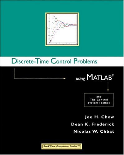 Discrete-Time Control Problems Using MATLABï¿½   2003 9780534384777 Front Cover