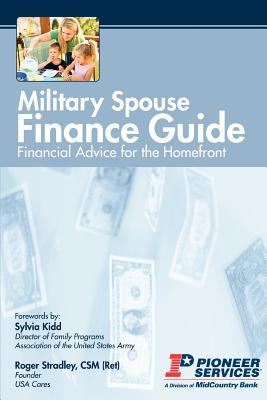 Military Spouse Finance Guide Financial Advice for the Homefront  2008 9780595477777 Front Cover