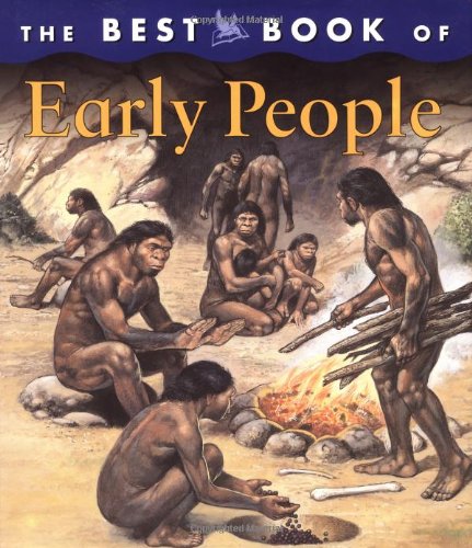 My Best Book of Early People   2003 (Teachers Edition, Instructors Manual, etc.) 9780753455777 Front Cover