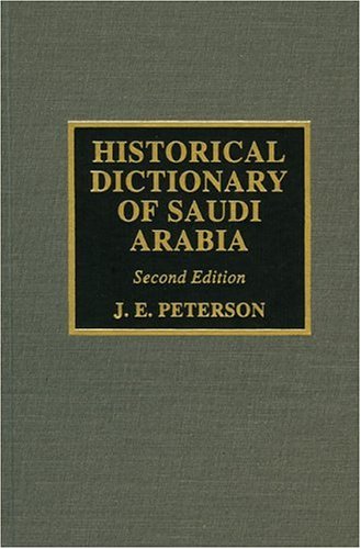 Historical Dictionary of Saudi Arabia  2nd 2003 (Revised) 9780810846777 Front Cover