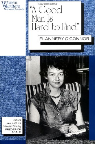 Good Man Is Hard to Find Flannery O'Connor  1993 9780813519777 Front Cover