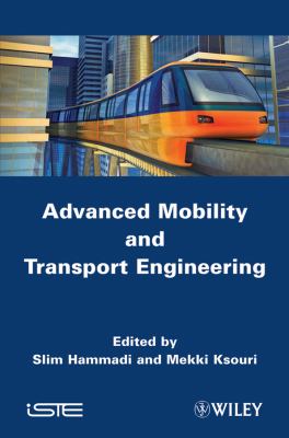 Advanced Mobility and Transport Engineering   2012 9781848213777 Front Cover