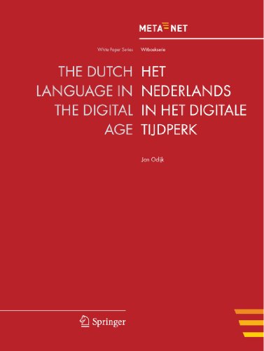 Dutch Language in the Digital Age   2012 9783642259777 Front Cover