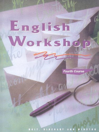 Workshop Course 4 95th (Student Manual, Study Guide, etc.) 9780030971778 Front Cover