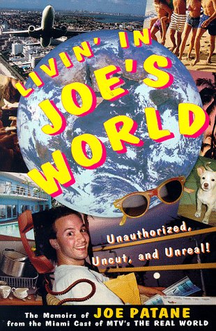Livin' in Joe's World Unauthorized, Uncut and Unreal N/A 9780060952778 Front Cover