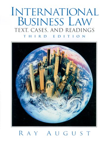 International Business Law Text, Cases and Readings 3rd 2000 9780130143778 Front Cover