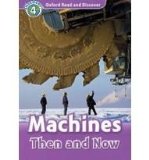 Oxford Read and Discover Level 4: 750-Word VocabularyMachines Then and Now Audio CD Pack N/A 9780194644778 Front Cover