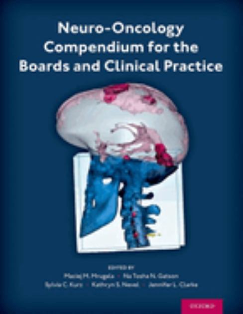 Neuro-Oncology Compendium for the Boards and Clinical Practice  N/A 9780197573778 Front Cover