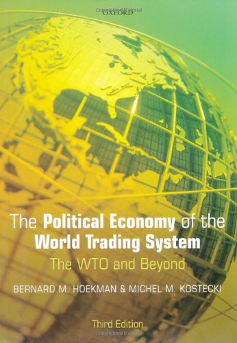 Political Economy of the World Trading System  3rd 2009 9780199553778 Front Cover