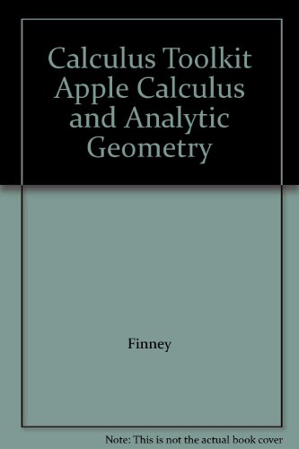 Calculus Toolkit Apple Calculus and Analytic Geometry 2nd 1988 9780201168778 Front Cover