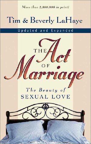 Act of Marriage The Beauty of Sexual Love  1998 (Revised) 9780310211778 Front Cover