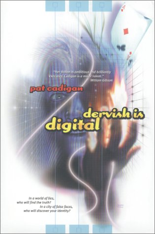 Dervish Is Digital   2001 (Revised) 9780312853778 Front Cover