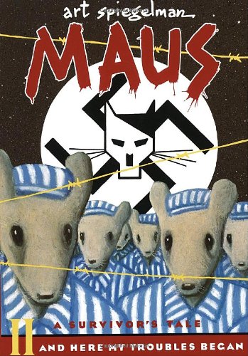 Maus II: a Survivor's Tale And Here My Troubles Began  1991 (Reprint) 9780679729778 Front Cover