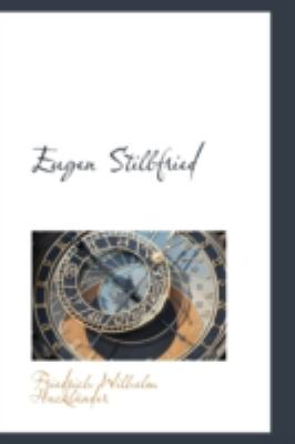 Eugen Stillfried (German Edition)  N/A 9781113114778 Front Cover