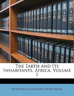 Earth and Its Inhabitants, Africa  N/A 9781148637778 Front Cover