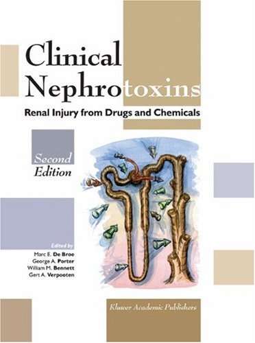 Clinical Nephrotoxins Renal Injury from Drugs and Chemicals 2nd 2003 (Revised) 9781402012778 Front Cover