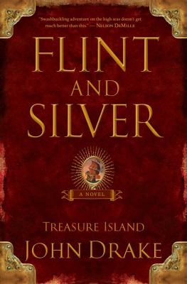Flint and Silver A Prequel to Treasure Island N/A 9781416592778 Front Cover
