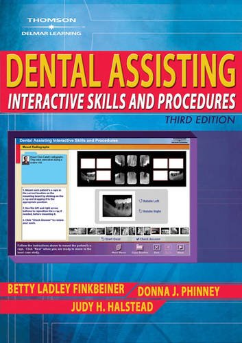 Dental Assisting Interactive Skills and Procedures 3rd 2008 9781418048778 Front Cover