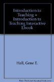 BUNDLE: Hall: Introduction to Teaching + Hall: Introduction to Teaching Interactive EBook   2013 9781452299778 Front Cover