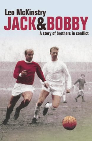 Jack and Bobby A Story of Brothers in Conflict  2003 9780007118779 Front Cover