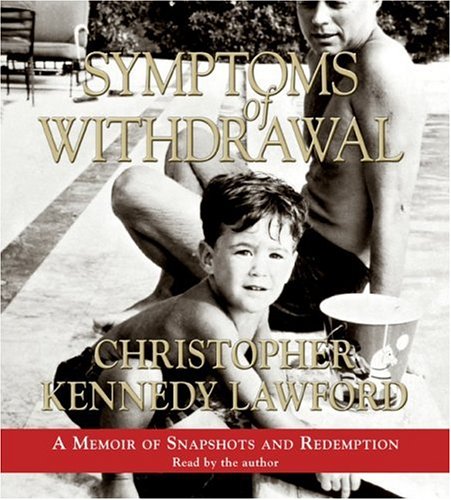 Symptoms of Withdrawal : A Memoir of Snapshots and Redemption Abridged  9780060744779 Front Cover