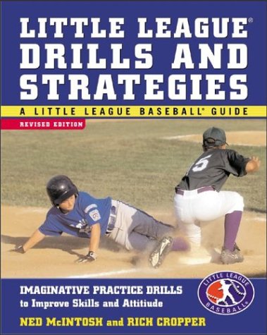 Little League Drills and Strategies  2nd 2003 (Revised) 9780071410779 Front Cover
