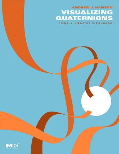 Visualizing Quaternions   2006 9780080474779 Front Cover